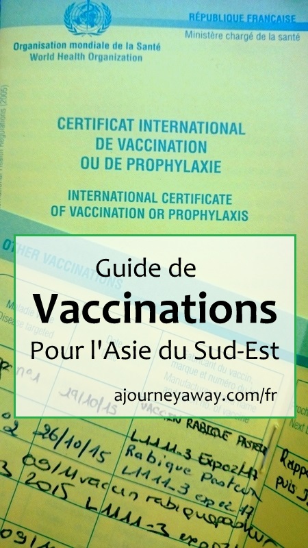 Guide de vaccinations pour l'Asie du Sud-Est 