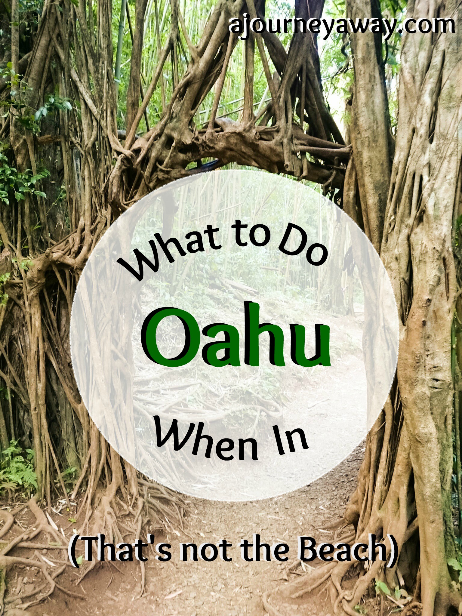 What to do in Oahu, Hawaii (that's not the beach)