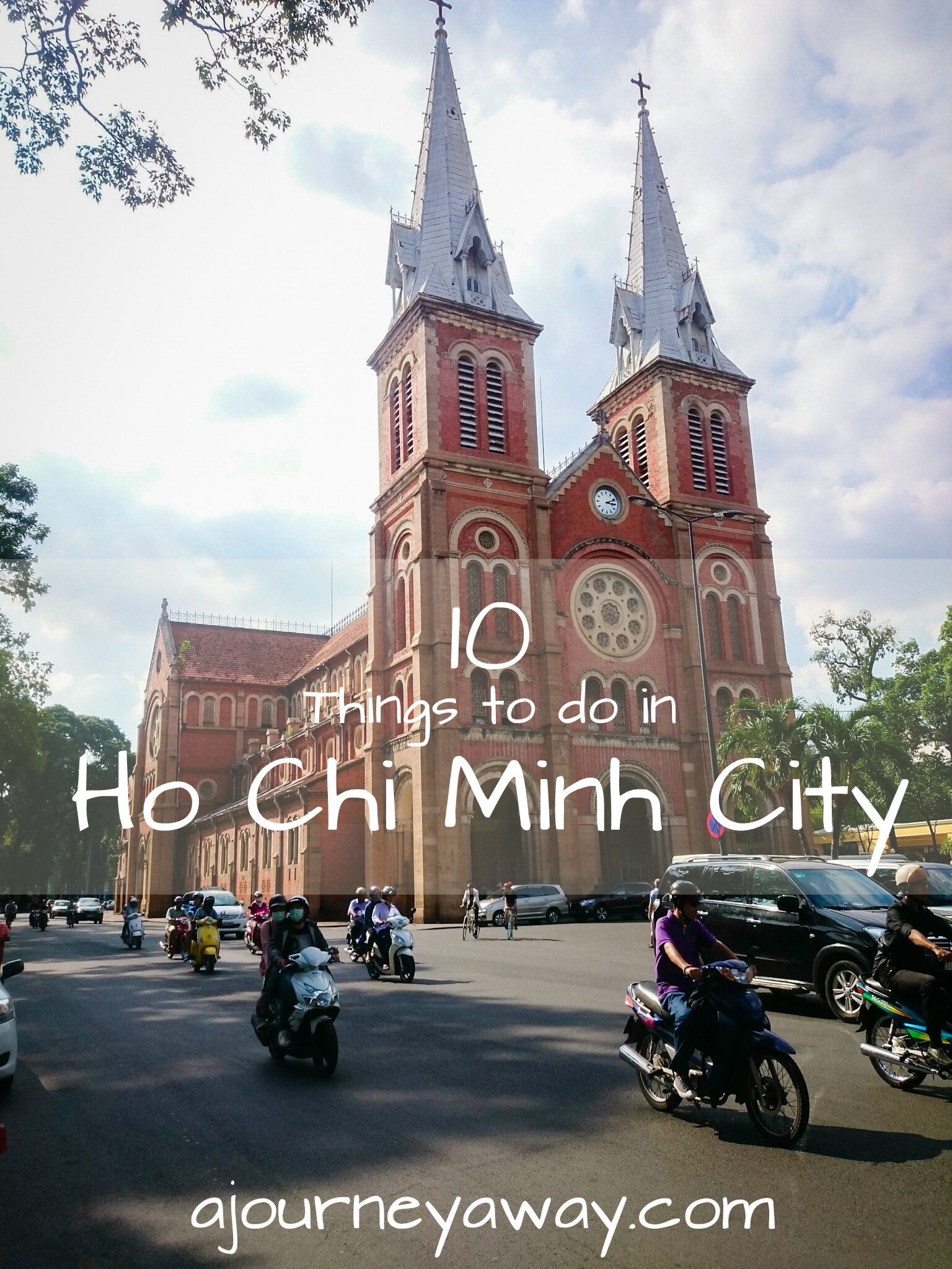 10 Things to do in Ho Chi Minh City, Vietnam