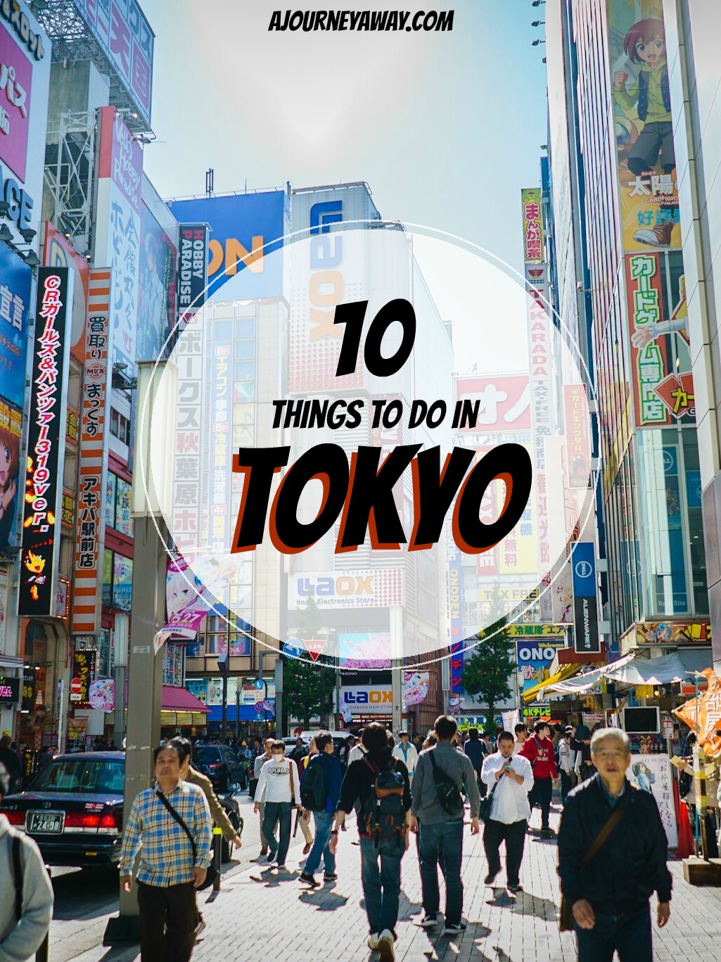 10 Things to do in Tokyo | A Journey Away travel blog