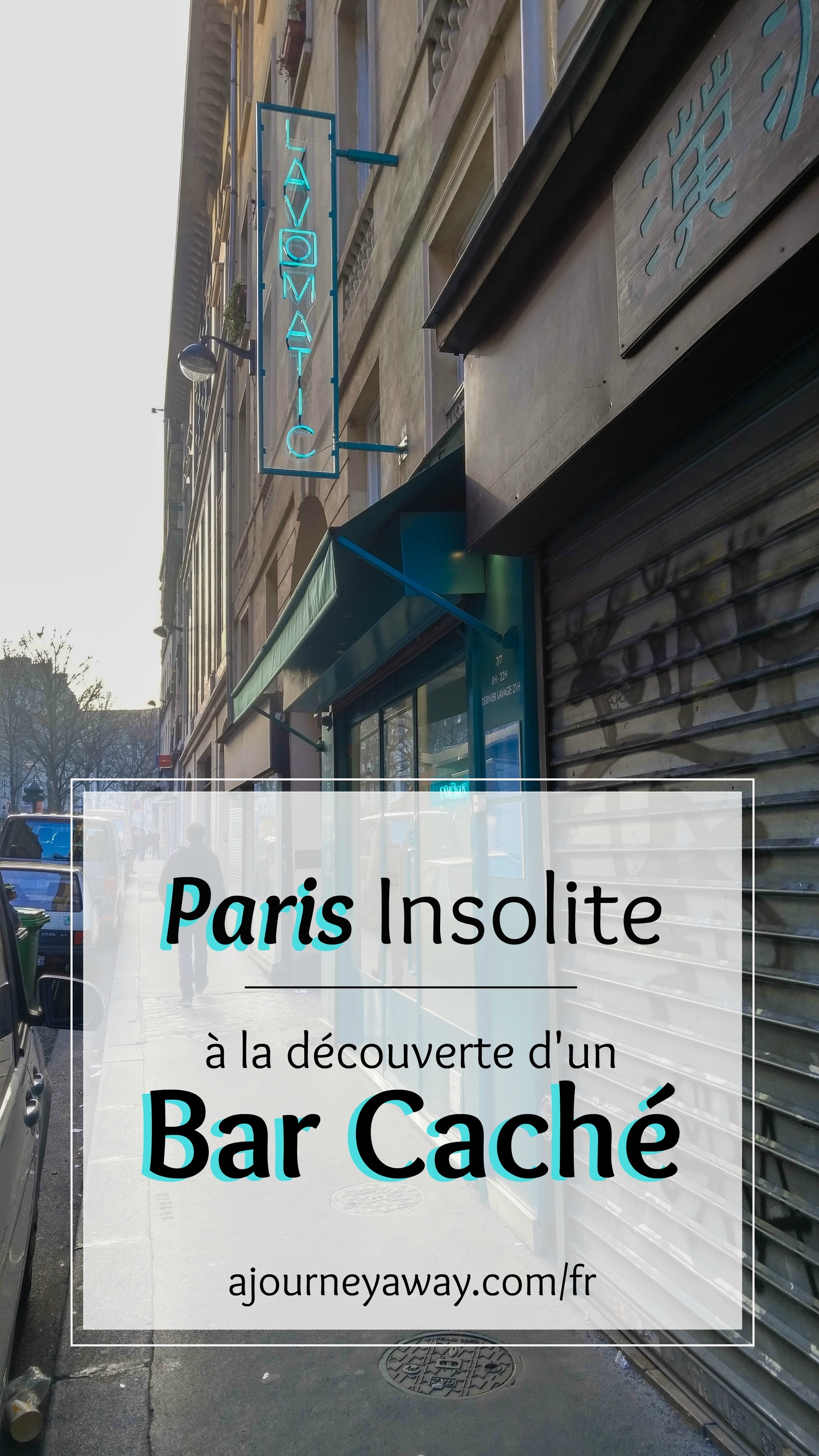 Paris insolite : découverte d'un bar caché| Blog voyages A Journey Away