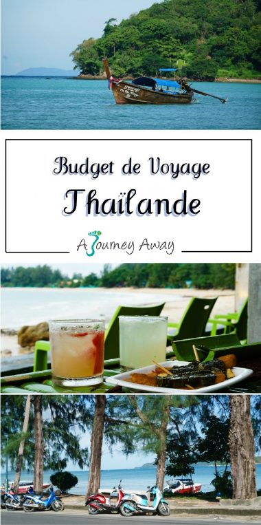 Budget De Voyage – 1 Mois En Thailande – A Journey Away